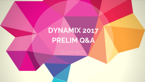 DynamiX 2017 Quiz Prelims Questions