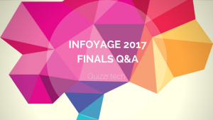 Infoyage 2017 Open Quiz Finals Questions and Answers