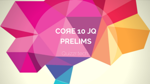 COЯE 10 Junior Quiz Prelims Questions and Answers